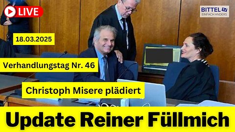 Update Reiner Fuellmich - Christoph Miseré plädiert - 18.03.2025