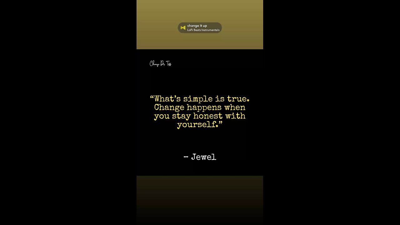 Stay honest with yourself