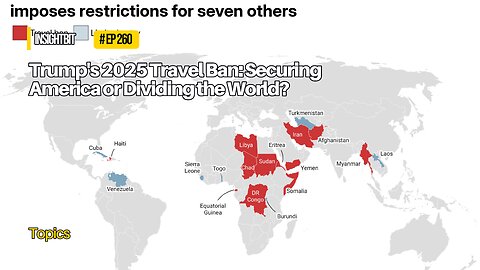 Trump’s 2025 Travel Ban: Securing America or Dividing the World? 