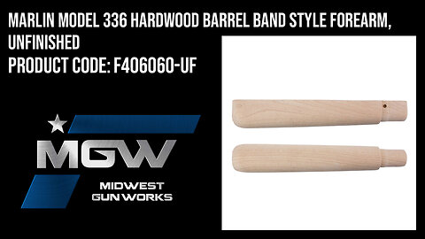 Marlin Model 336 Hardwood Barrel Band Style Forearm, Unfinished - F406060-UF