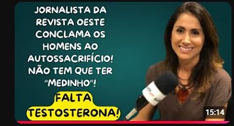 O PENSAMENTO DA MULHER ATUAL NÃO MUDA: PAULA LEAL DA REVISTA OESTE: "OS HOMENS ESTÃO COM MEDINHO"!