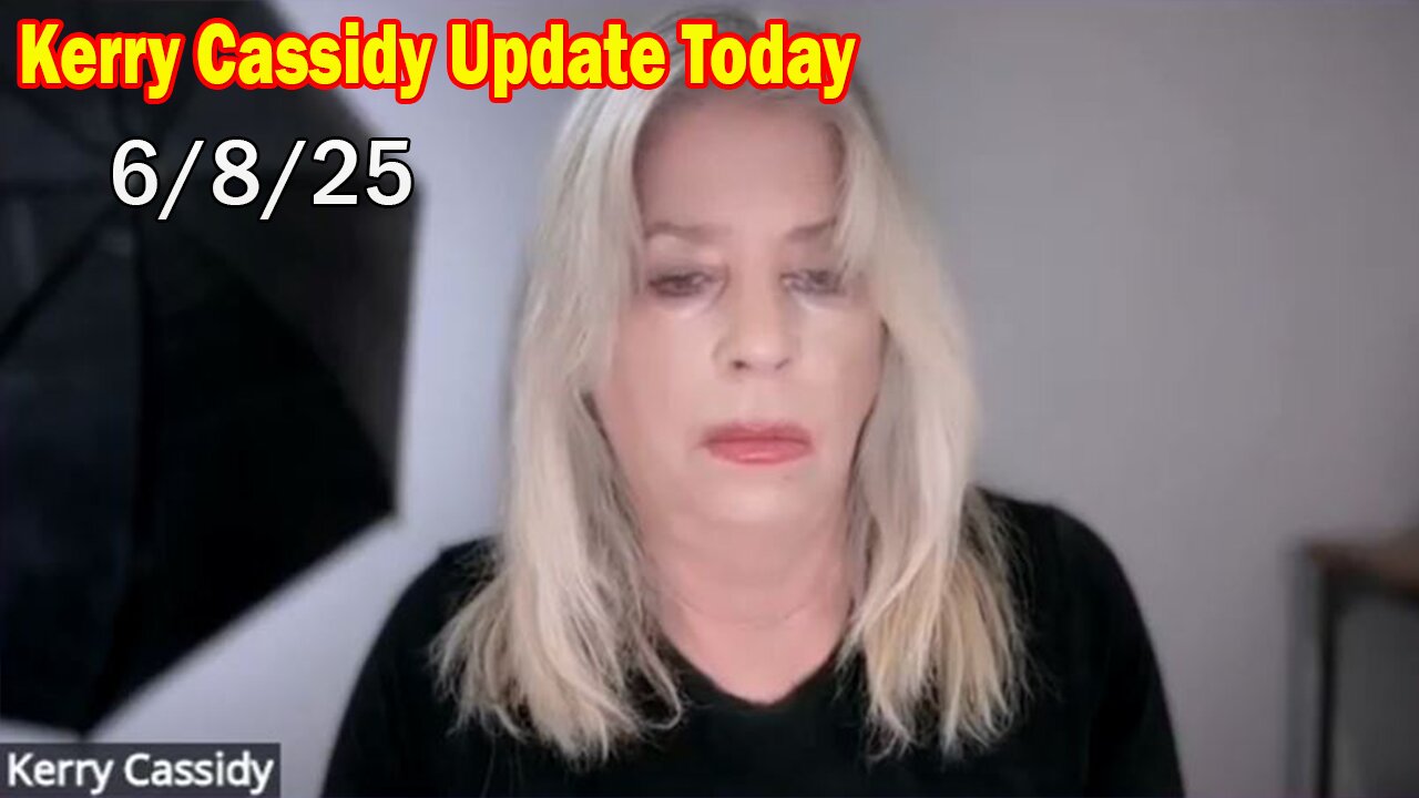 Kerry Cassidy & Alan Clements Update Today June 8: "What Will Happen Next"