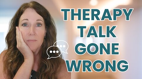 Therapy Talk Gone WRONG