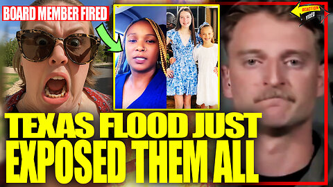 Leftist Board Member MOCKS Girls in Texas Flood… Democrats Are Blaming Trump