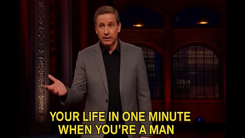 Your Dad’s Life. Your Life. Every Man’s Life — In 60 Seconds