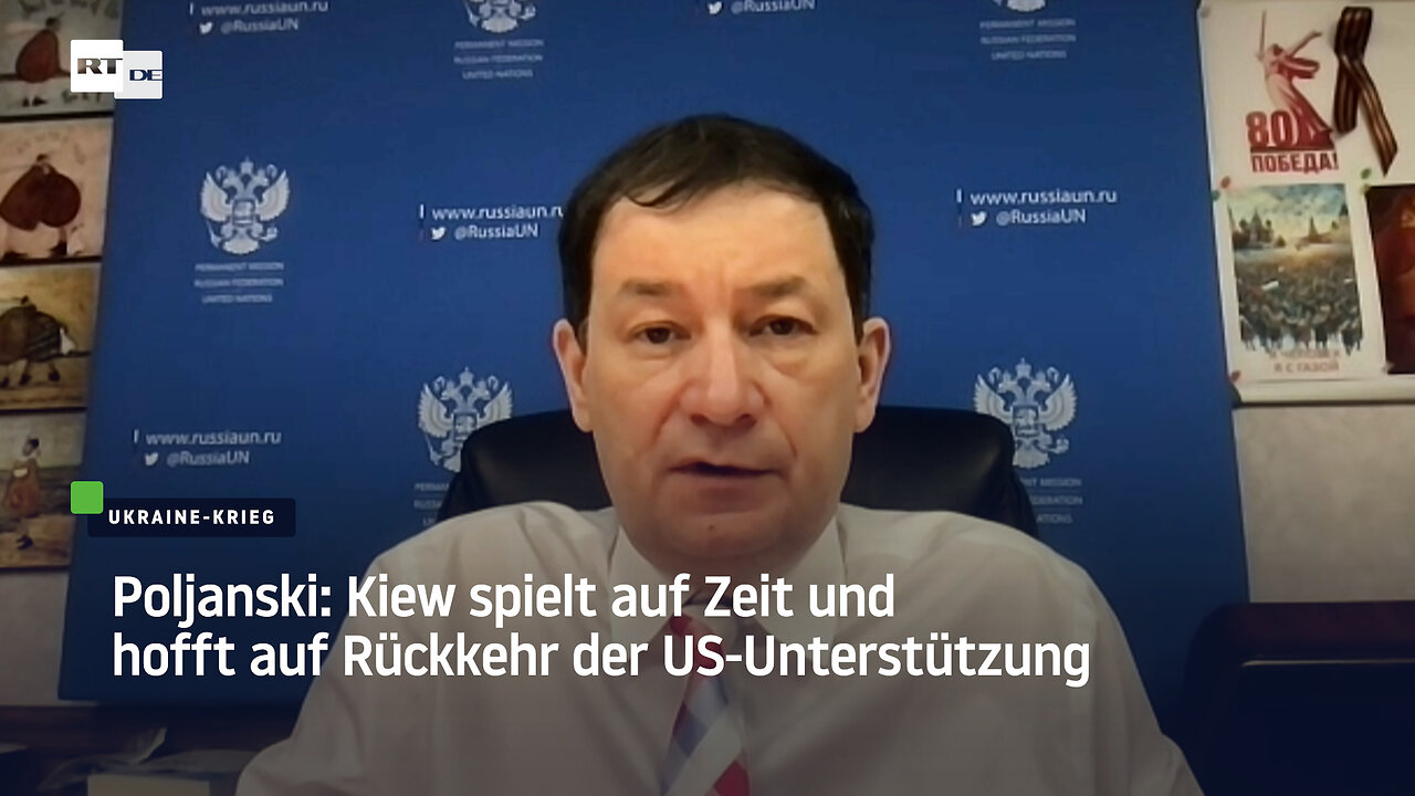 Poljanski: Kiew spielt auf Zeit und hofft auf Rückkehr der US-Unterstützung