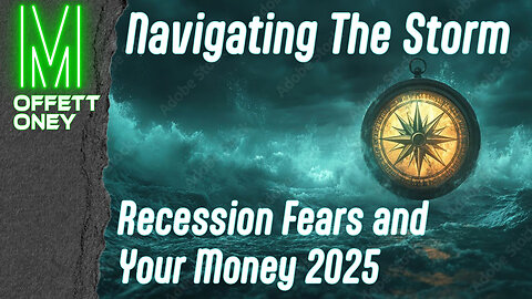 Navigating the Storm: Recession Fears & Your Money 2025