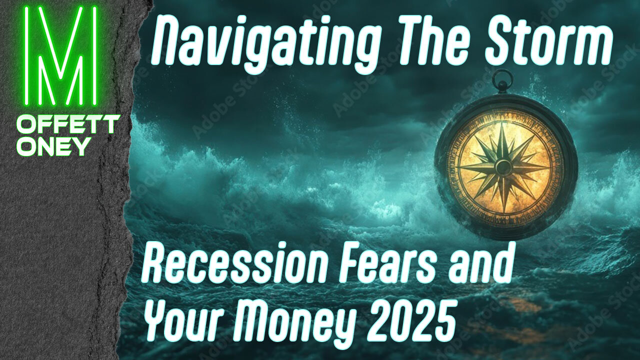 Navigating the Storm: Recession Fears & Your Money 2025
