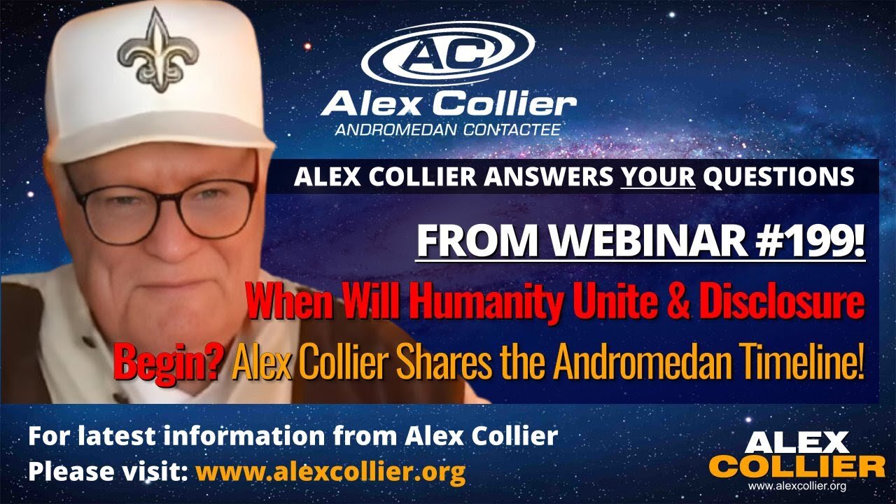 When Will Humanity Unite & Disclosure Begin? Alex Collier Shares the Andromedan Timeline!