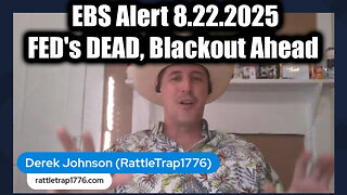 FED's DEAD, Blackout Ahead. 8-21-25-AT-2PM-CST-25G-EST #TRUTH