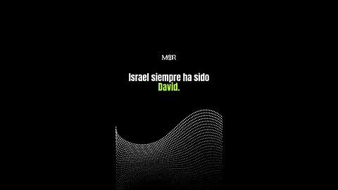 Israel Siempre Ha Sido David