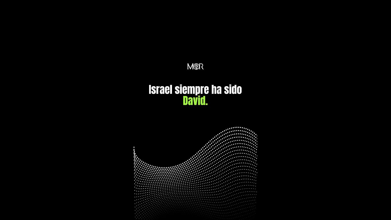Israel Siempre Ha Sido David