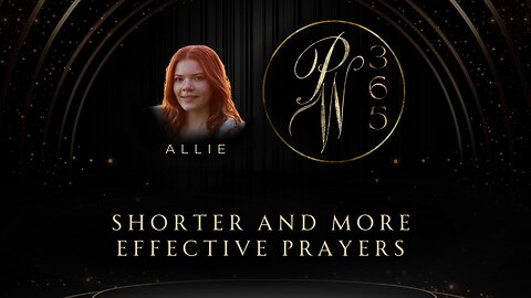 Shorter and more effective prayers