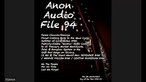 Anon Audio File 94 | President Trump Confirms Q+ | "DEFENDER EUROPE 2025" | Patel/Bongino & Jeffrey Epstein