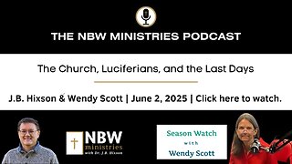 1231. The Church, Luciferians, and the Last Days