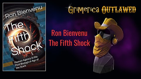 Ron Bienvenu, The Fifth Shock - Human Agency in the Post Biological Age of the Stack