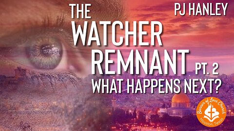 The Watcher Remnant Pt. 2 - PJ Hanley - November 2nd, 2025