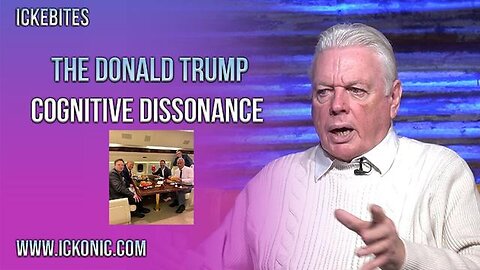 "Exploring the Donald Trump Cognitive Dissonance: Insights from David Icke"