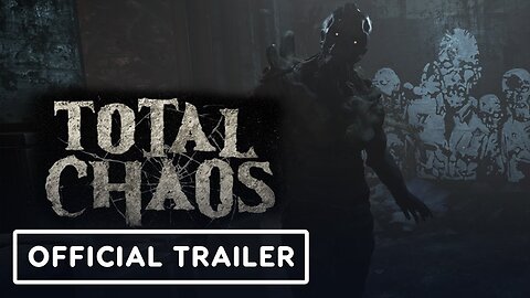 Total Chaos - Official Trailer