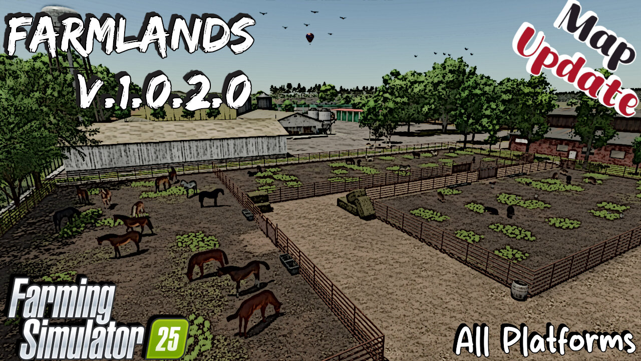 Map Update | Farmlands | All Platforms | V.1.0.2.0 | Farming Simulator 25