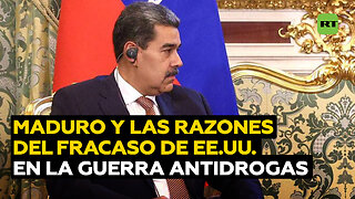 Maduro explica las razones del fracaso de EE.UU. en su "guerra contra las drogas"