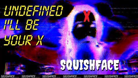 Undefined (I'll Be Your X)