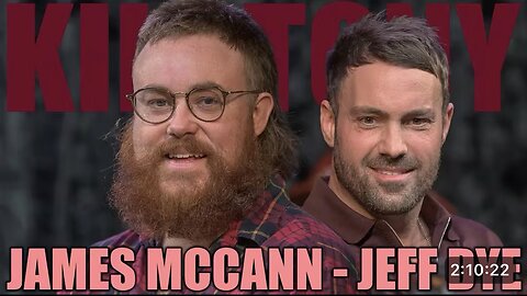 Kill Tony #745 - JAMES MCCANN + JEFF DYE