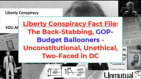 Liberty Conspiracy Fact File: GOP Budget Sellouts