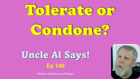 Tolerate or Condone?