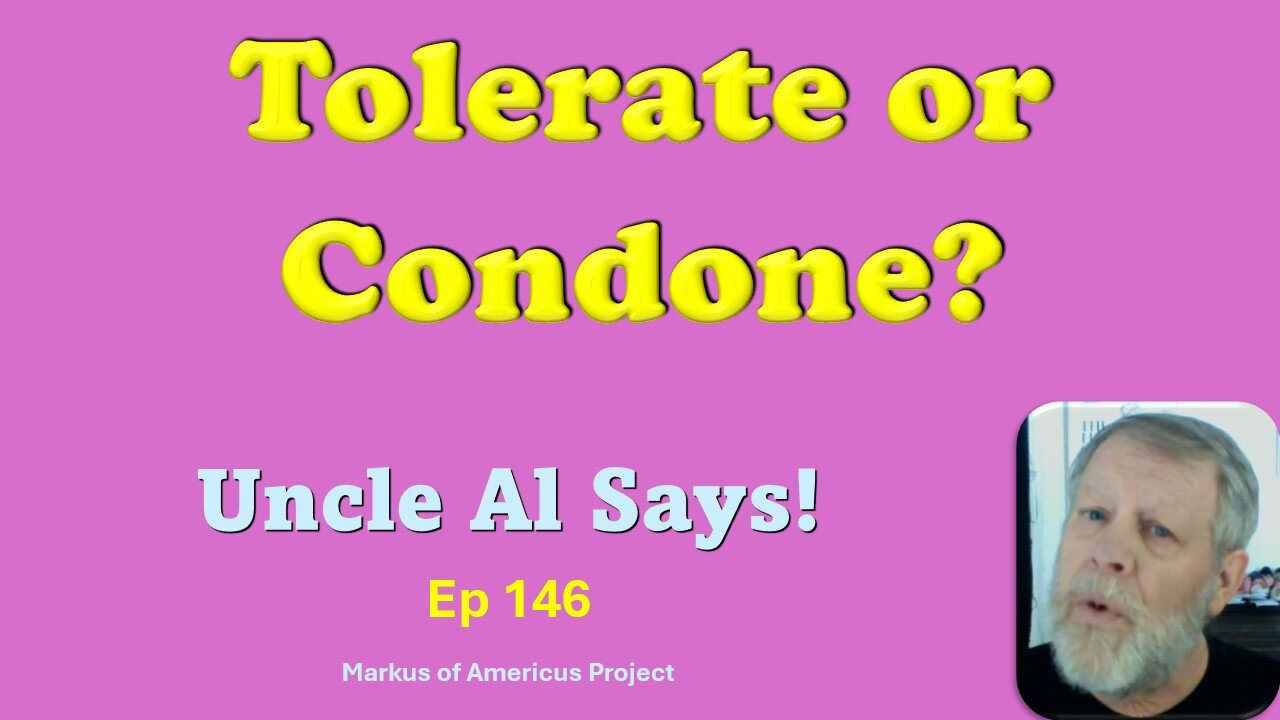 Tolerate or Condone?