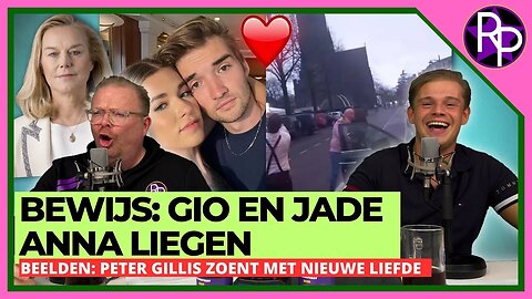 RP138 - Peter Gillis zoent met nieuwe liefde & Bewijs: Gio Latooy en Jade Anna liegen