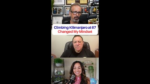 Climbing Kilimanjaro at 67 Change My Mindset