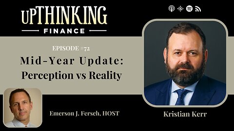 Mid-Year Update: Perception vs Reality, Ep #72