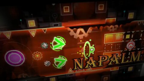 Napalm 100% (Extreme Demon) [NEW HARDEST]// geometry dash 2.2