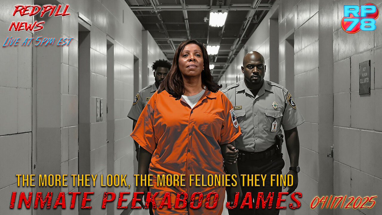 Future Inmate Peekaboo James Felonies Keep Stacking on Red Pill News Live