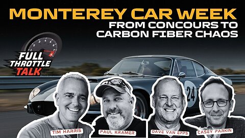 Monterey Car Week—From Concours to Carbon Fiber Chaos