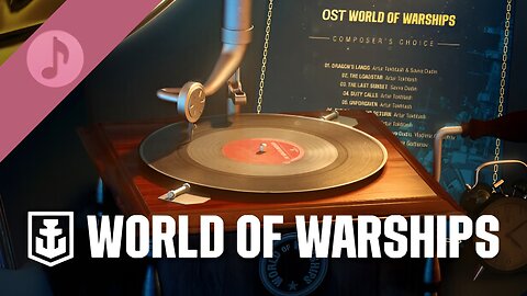 World of Warships: Composer’s Choice - Original Game Soundtrack (Complete OST)