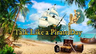 Talk Like a Pirate Day 2025 - Day 2
