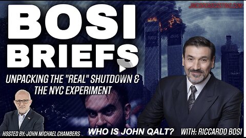JMC W/ COL RICCARDO BOSI- Unpacking the "Real" Shutdown & The NYC Experiment. WHO IS JOHN QALT?