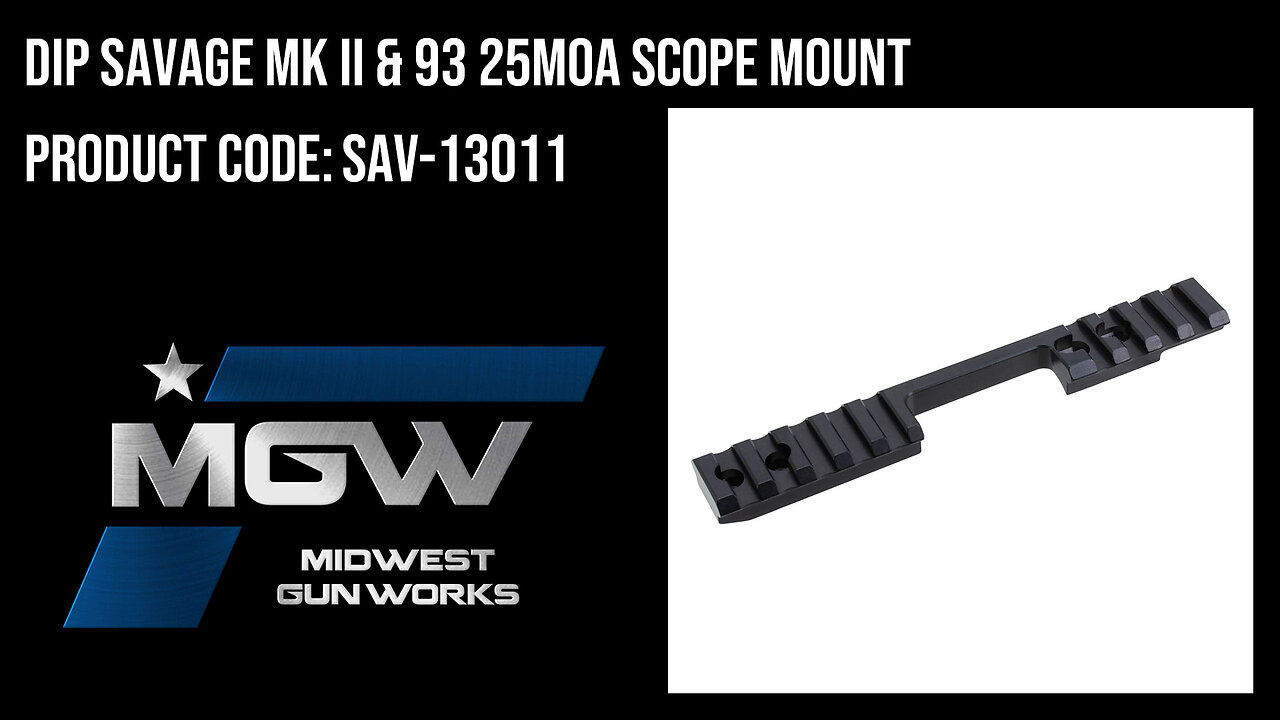 DIP Savage MK II & 93 25MOA Scope Mount - SAV-13011