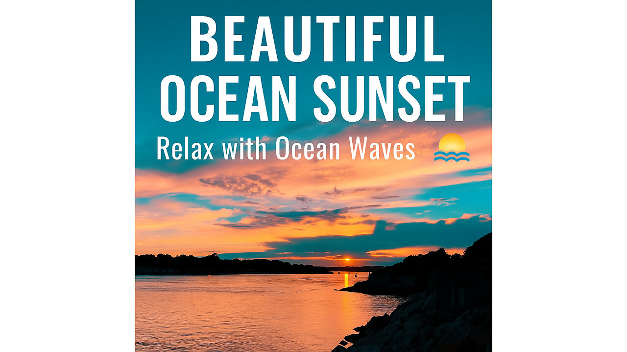 "Relaxing Sea Sunset with Gentle Waves|Nature Sounds & Voice for Peaceful Mind"