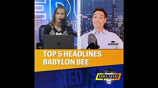 🐝Top 5 Babylon Bee Headlines