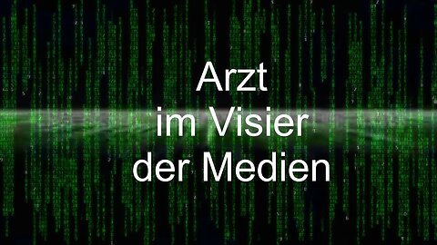 Arzt wird von den Medien angegriffen