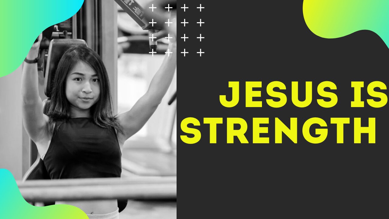Jesus is Strength