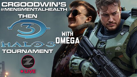 🔴LIVE IN 1440p! - #MensMentalHealth w/ @crgoodw1n then Halo 3 Tournament w/ Omega - Come Hang Out!