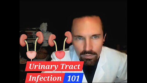 Urinary Tract Infection 101 The Basics