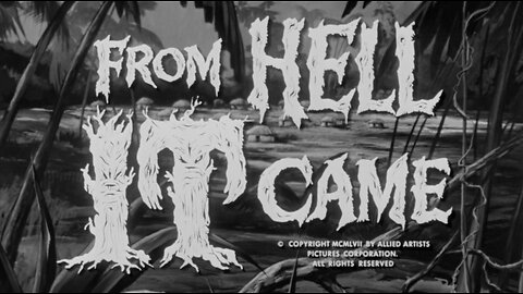 From Hell It Came (1957)