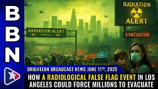How a radiological false flag event in Los Angeles could force MILLIONS to evacuate