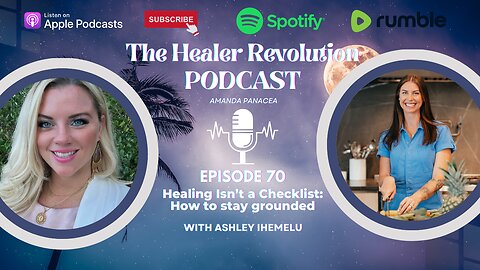70. Healing Isn’t a Checklist: How to stay grounded with Ashley Ihemelu