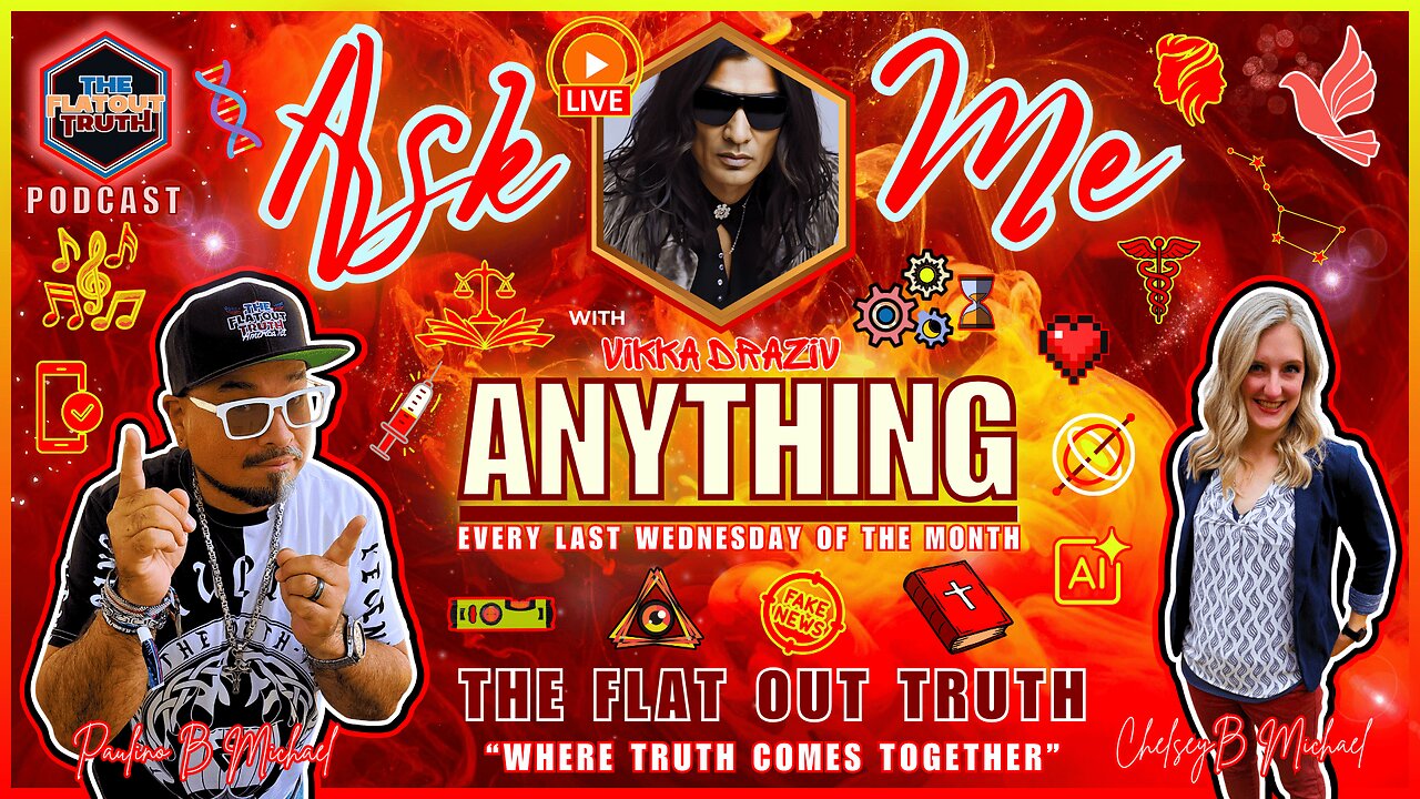 The Flat Out Truth #100 - ASK VIKKA ANYTHING #1